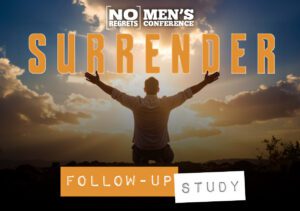 No Regrets Conference promotional graphic for the “Surrender” follow-up study